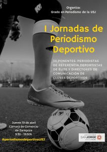 Cartel de la primera edición de las Jornadas de Periodismo Deportivo de la Universidad San Jorge